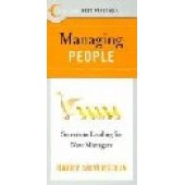 Managing People : Secrets to Leading for New Managers by Silverstein, Barry 